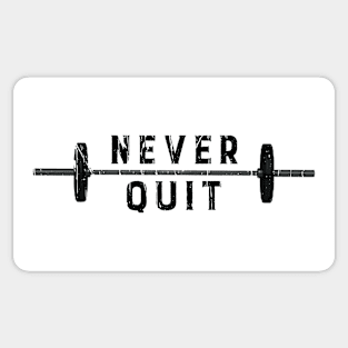 NEVER QUIT Sticker